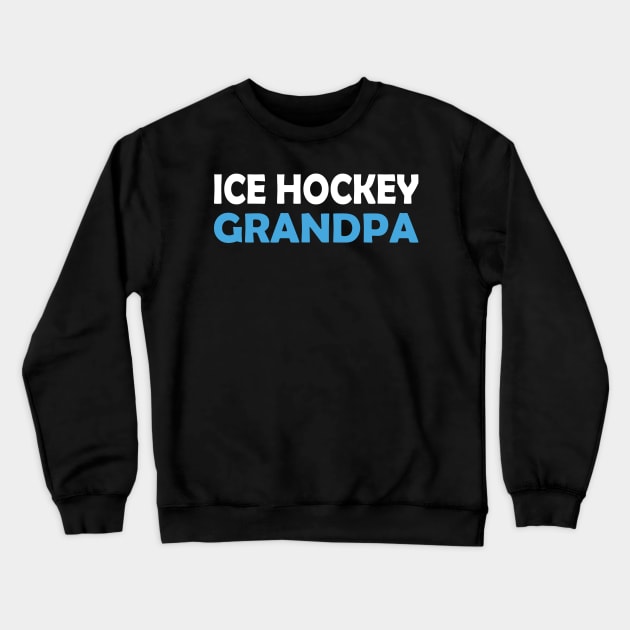 Ice Hockey Grandpa Crewneck Sweatshirt by Schimmi